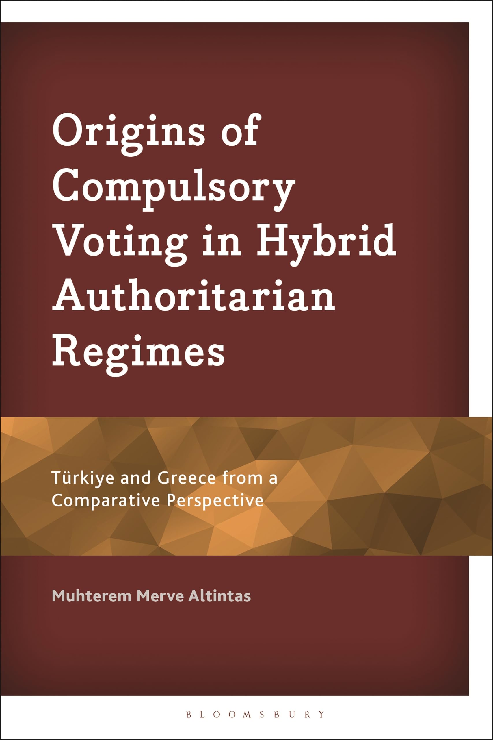Origins of Compulsory Voting in Hybrid Authoritarian Regimes: Türkiye and Greece from a Comparative Perspective