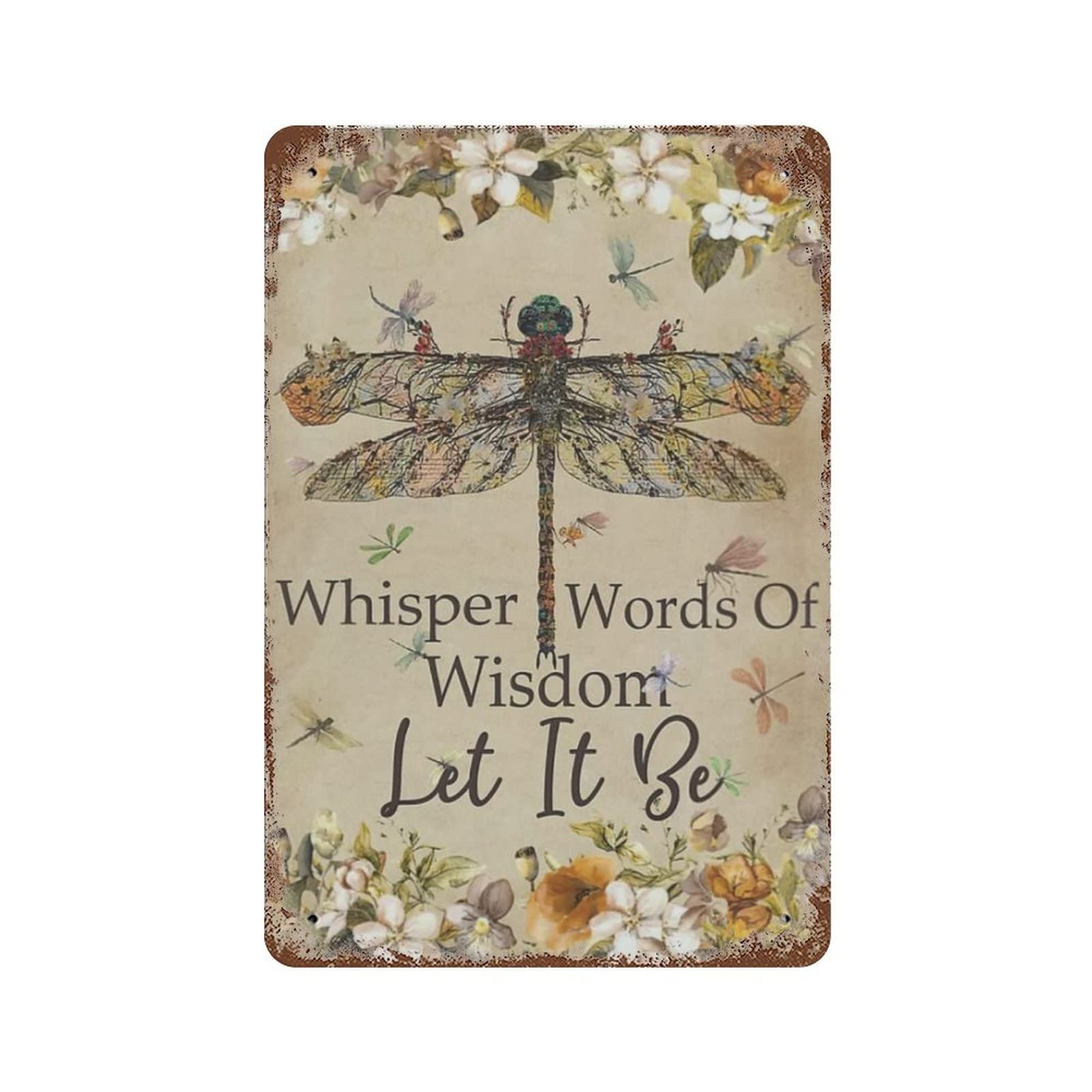 AOOEDM Whisper Words Of Wisdom Vintage Metal Tin Sign for Home Coffee Shop Office Wall Art Metal Poster Garage Decor Man Cave Sign Inspirational Quote Wall Decor