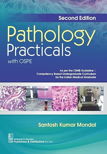Pathology Practicals with OSPE 2ED. [Paperback] Santosh Kumar Mondal