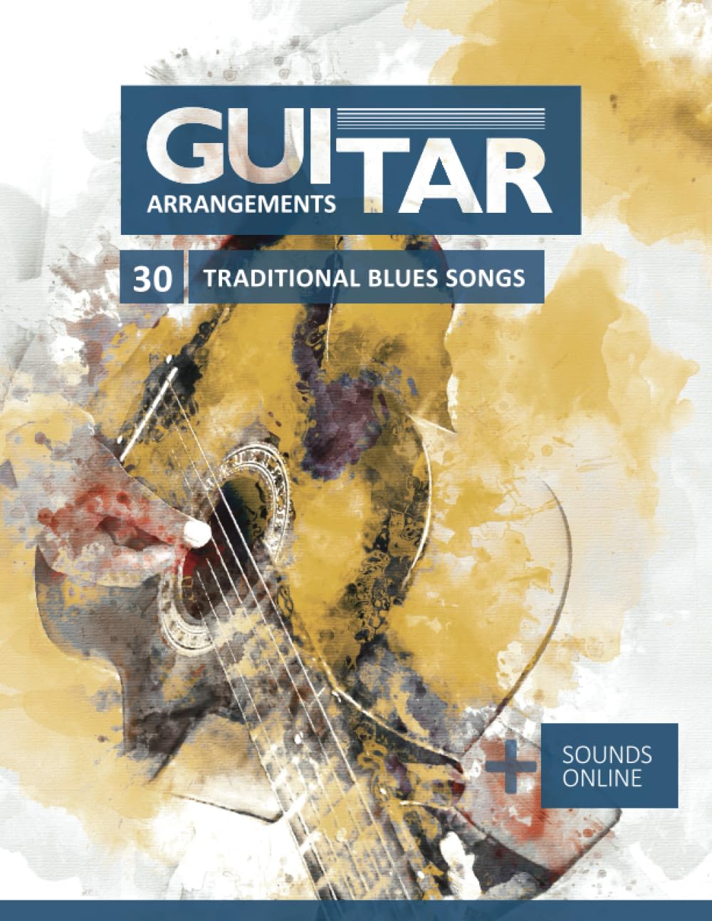 30 Traditional Blues Songs Guitar Arrangements + Sounds Online