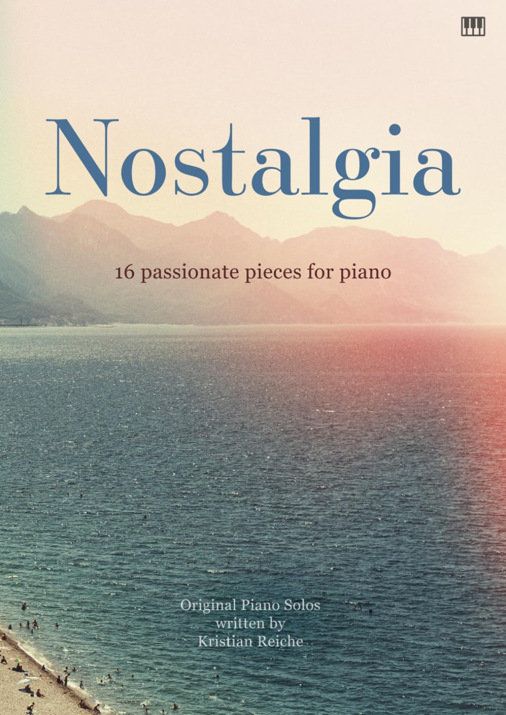 Nostalgia - 16 passionate pieces for piano