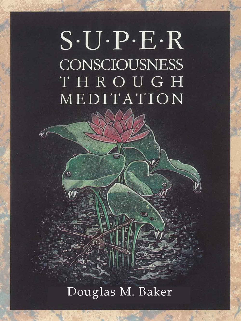 Superconsciousness Through Meditation