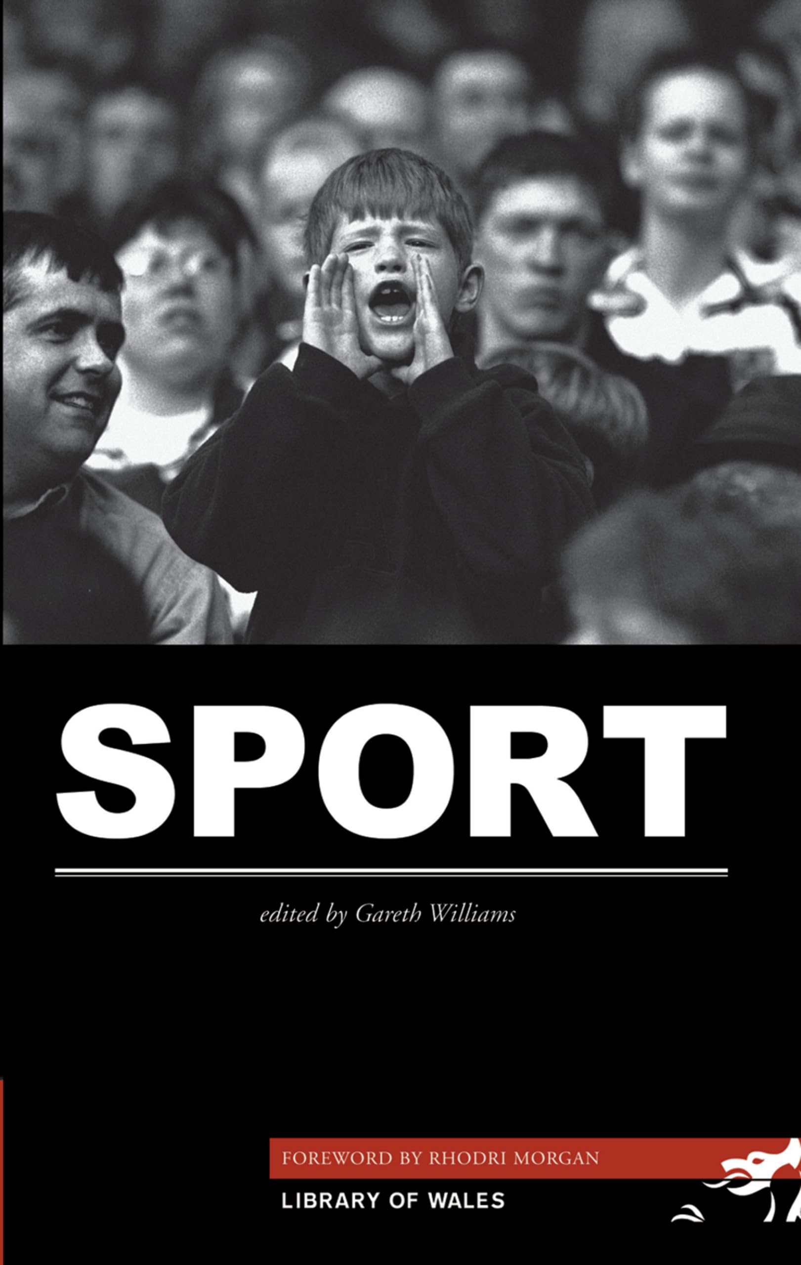 Library of Wales: Sport Library of Wales Anthology
