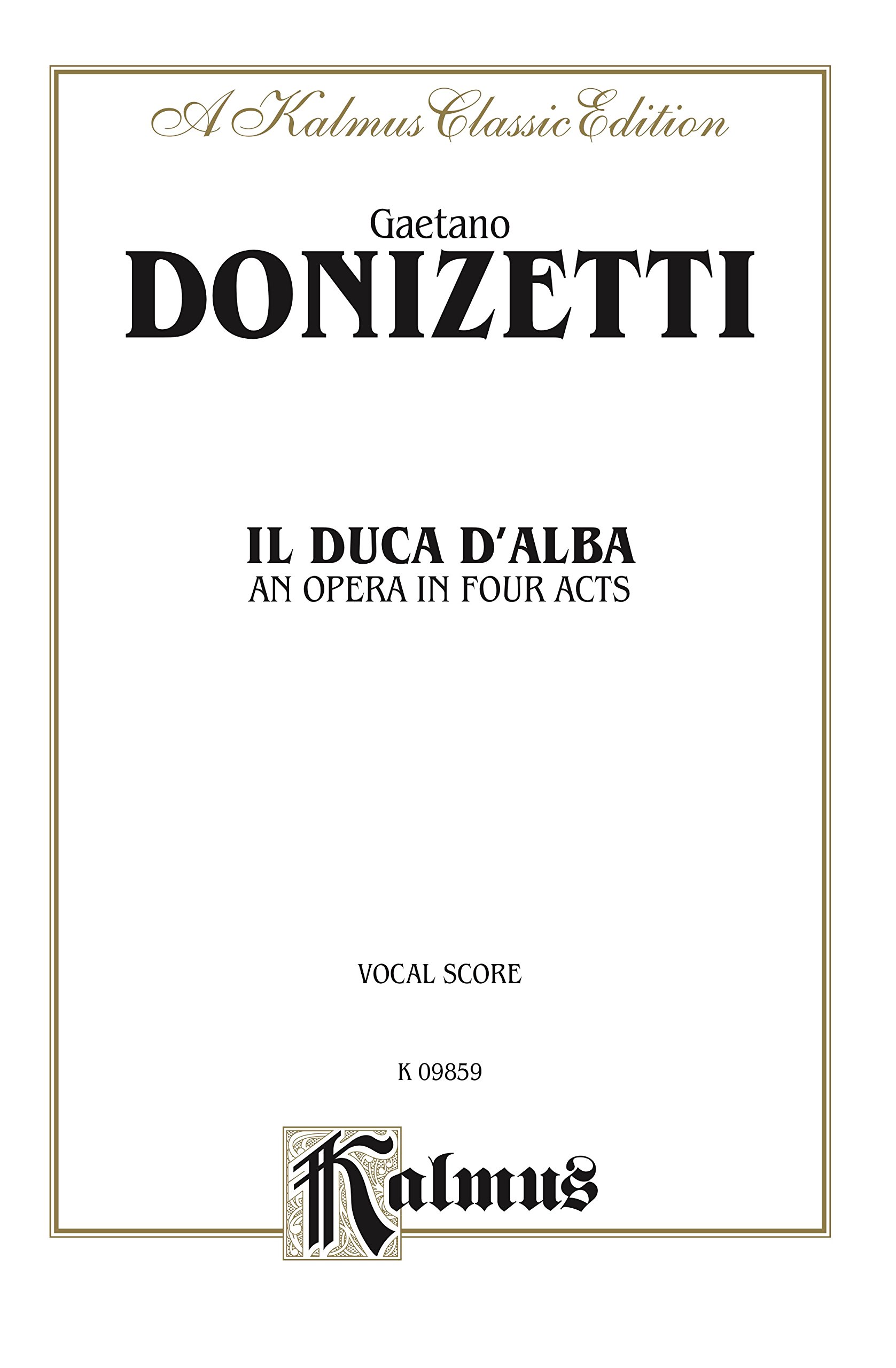 Partition opéra Il Duca D'Alba texte italien pour préparation de rôles lyriques