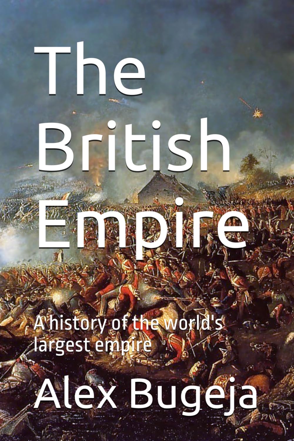 The British Empire: A history of the world's largest empire