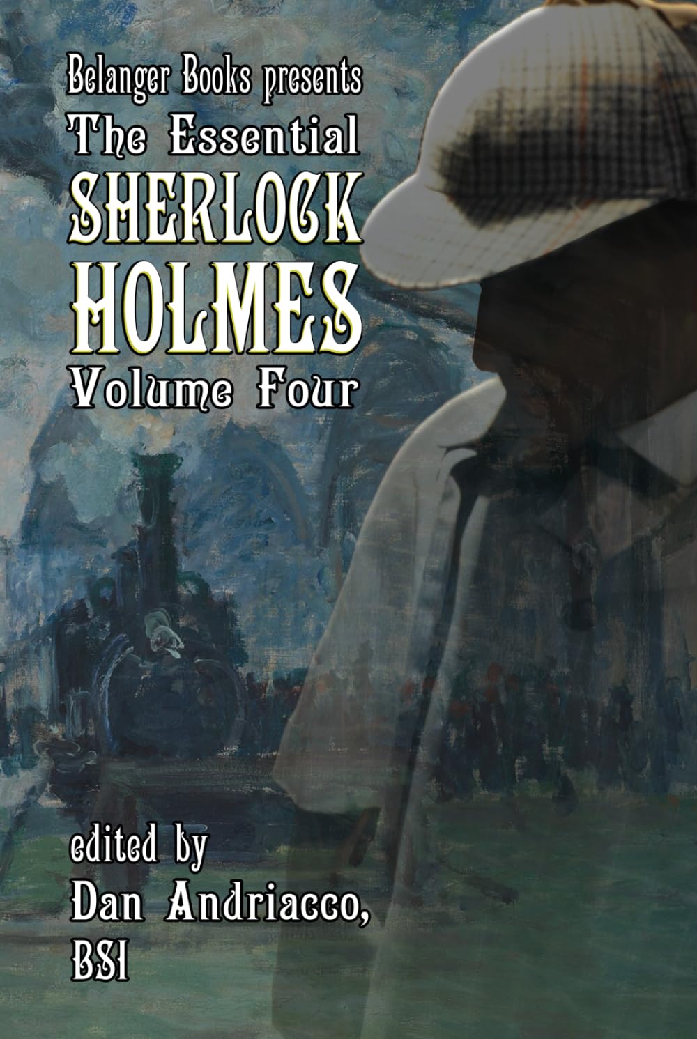 The Essential Sherlock Holmes volume four