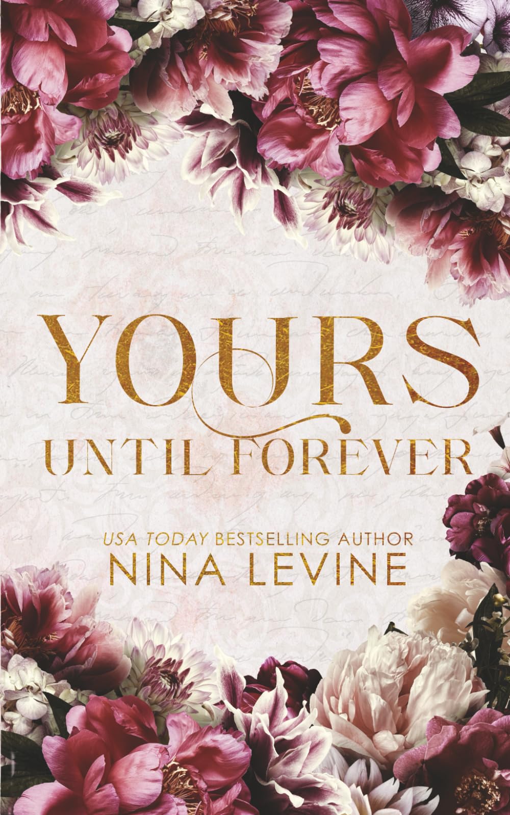 Yours Until Forever: Special Edition Paperback: 4 (Only Yours Special Edition Paperbacks)