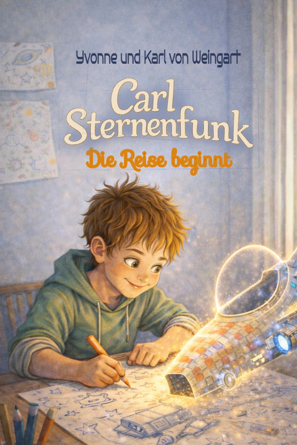 Carl Sternenfunk - Die Reise beginnt: Neurodivergent. Hochbegabt. Einzigartig. Und nicht allein.