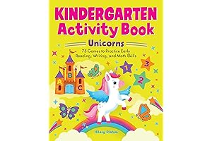Kindergarten Activity Book Unicorns: 75 Games to Practice Early Reading, Writing, and Math Skills