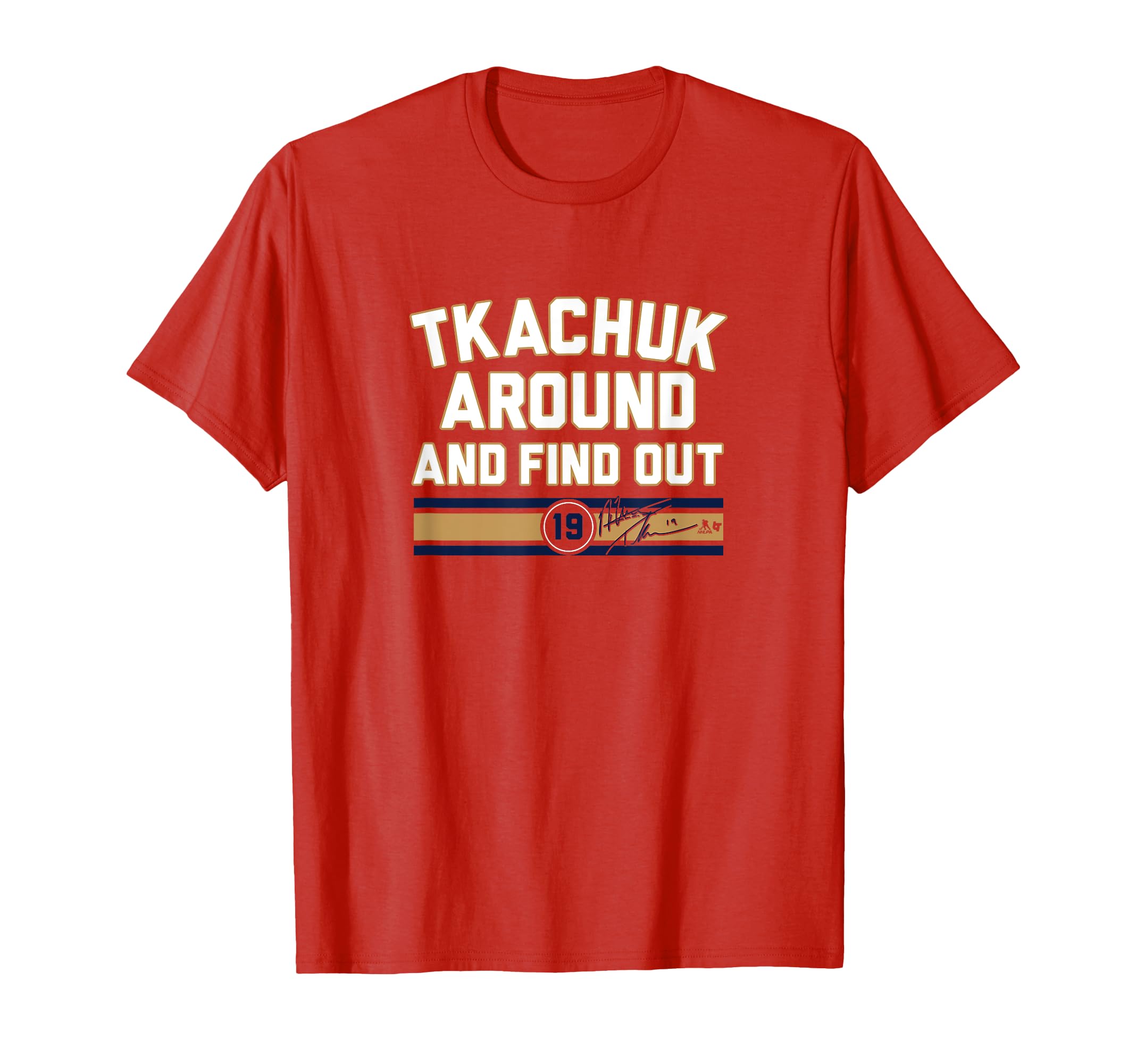 Matthew Tkachuk Around & Find Out (Red) - Florida Hockey T-Shirt