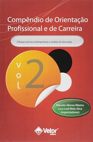 Compêndio de Orientação Profissional e de Carreira - Volume 2