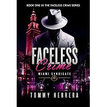 Faceless Crime Miami Syndicate