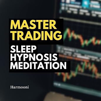 Master Trading Sleep Hypnosis Meditation Audiobook by Harmooni episode artwork