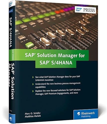 SAP Solution Manager for SAP S/4HANA: Managing Your Digital Business (SAP PRESS: englisch)