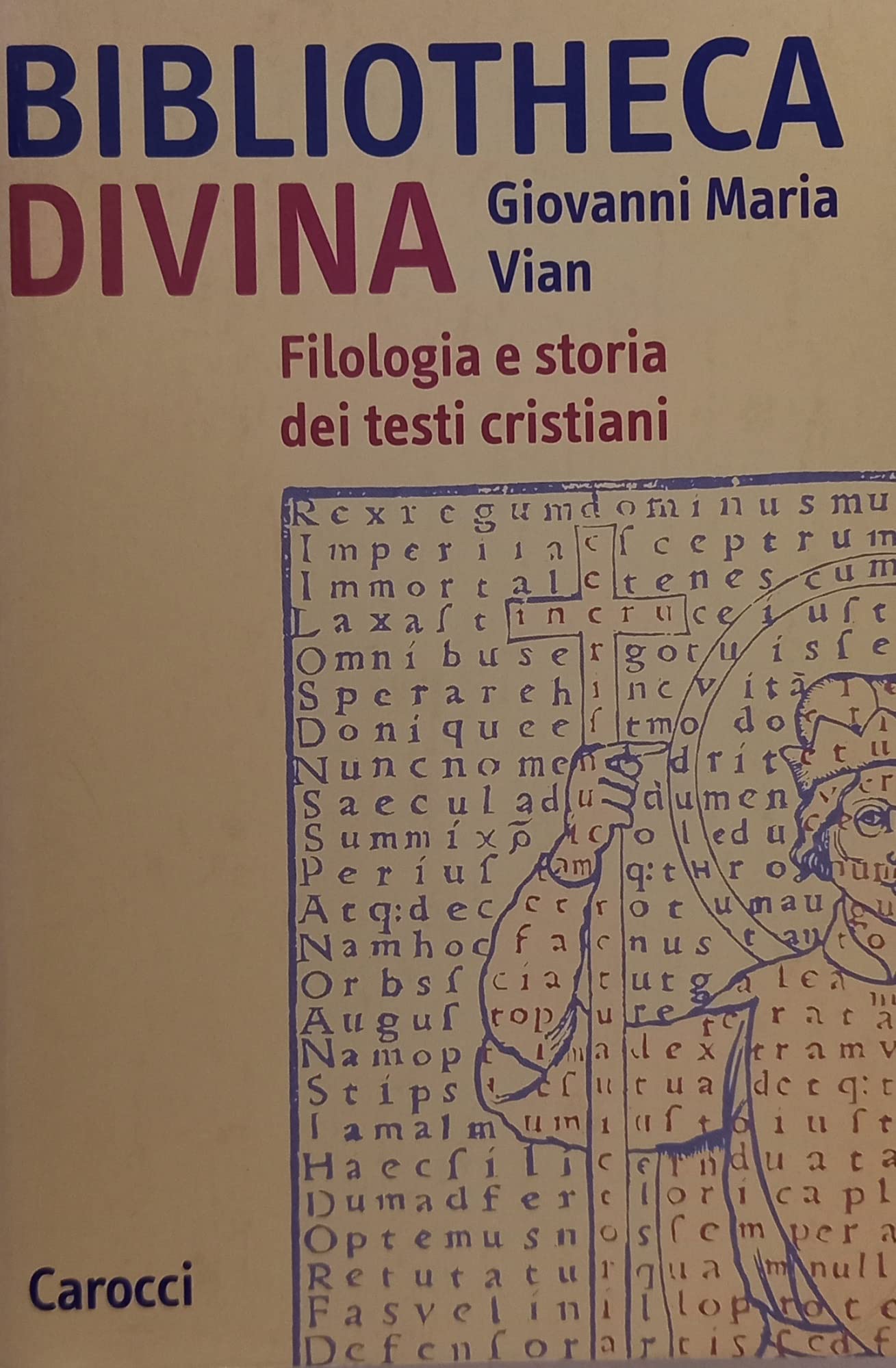 Bibliotheca Divina. Filologia E Storia Dei Testi Cristiani - 4