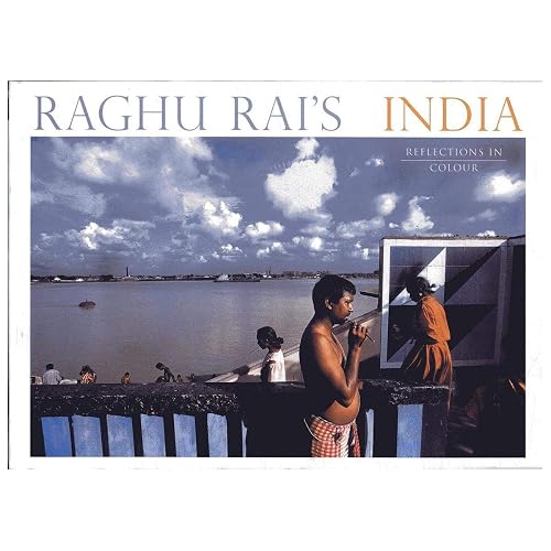 RAGHU RAIS INDIA REFLECTIONS IN COLOUR, RAGHU RAI