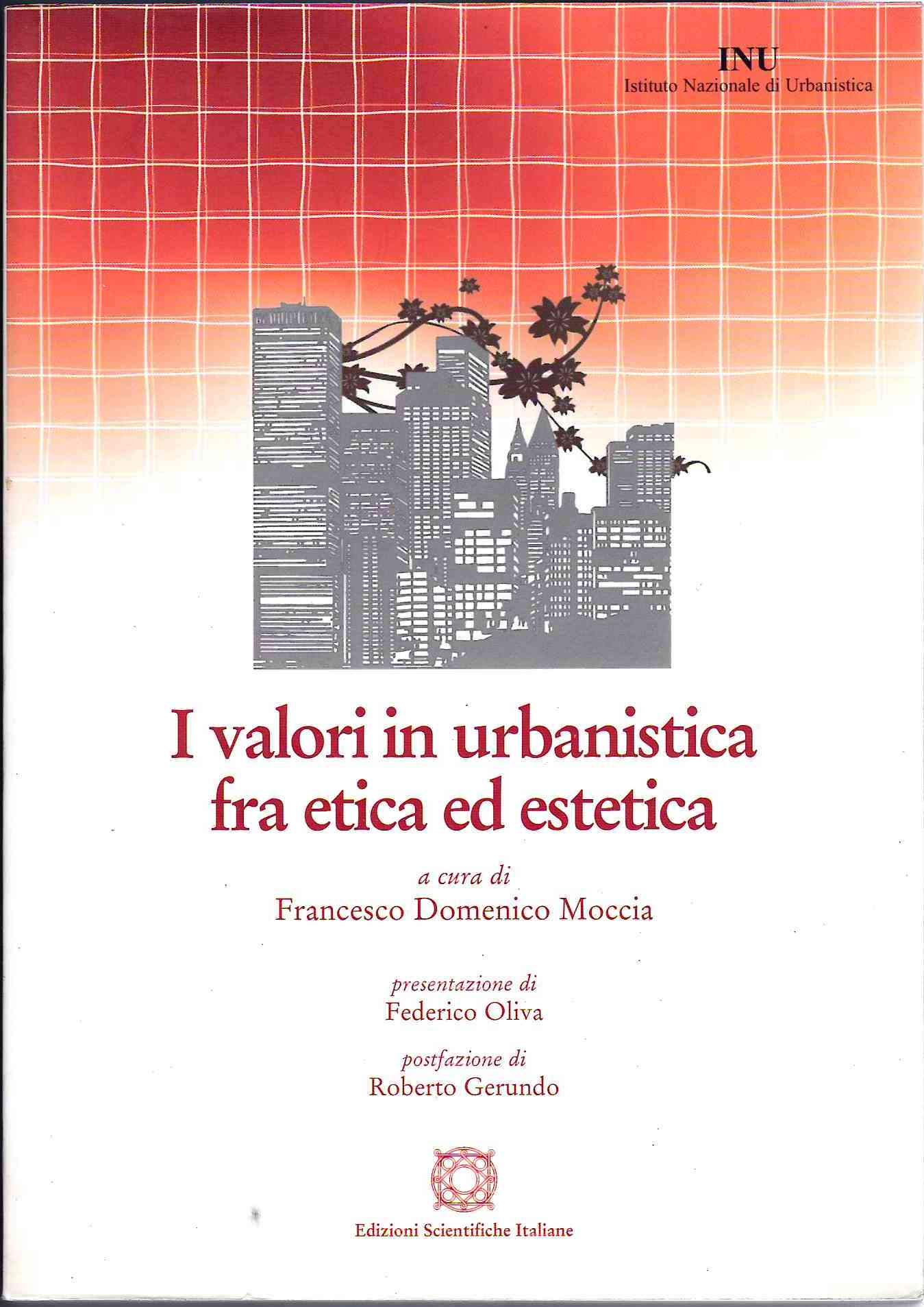 Livre Éthique et Esthétique en Urbanisme : Essai sur les Valeurs de la Ville