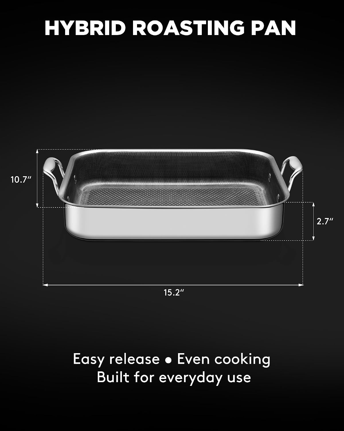 Roasting pan, Hybrid 13 x 10 Inch Non stick Stainless Steel Roasting Pan, Dishwasher Safe, Oven Safe to 600°F, Compatible with All Cooktops