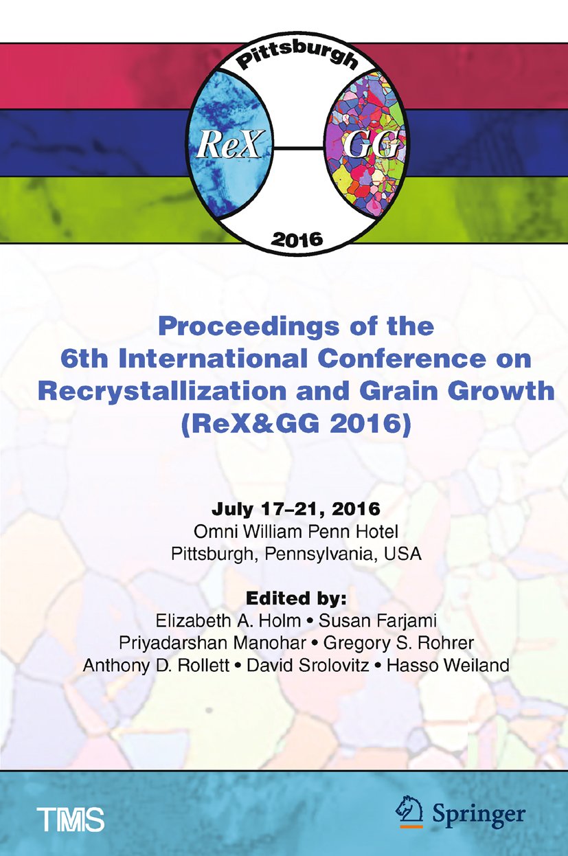 Proceedings of the 6th International Conference on Recrystallization ...