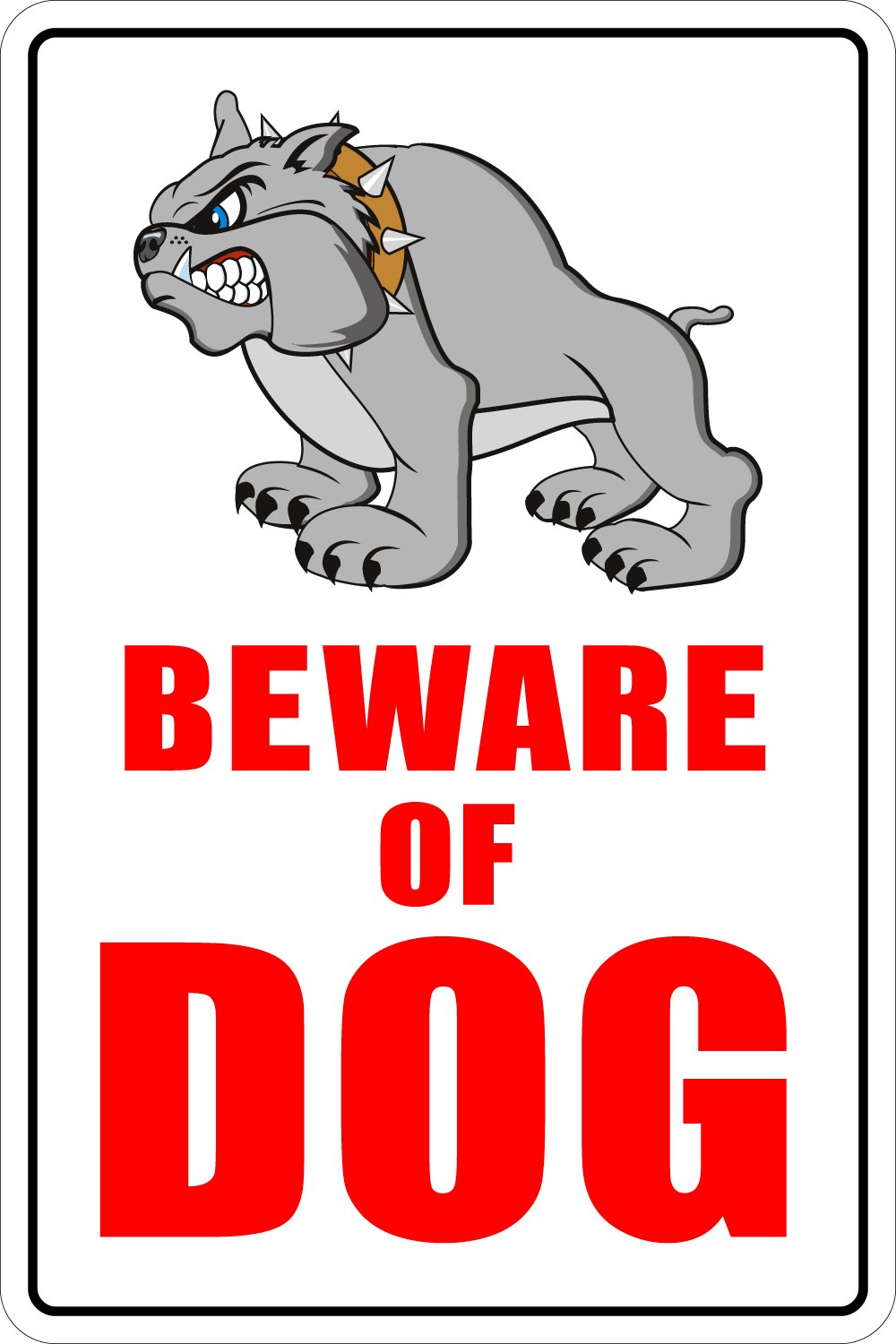 StickerPirate Beware of Dog 8" x 12" Metal Novelty Sign Aluminum NS 013