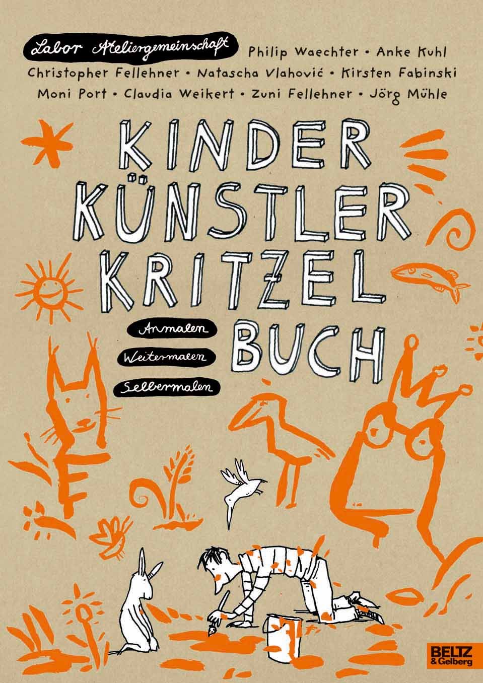 Kinder Künstler Kritzelbuch: Anmalen, Weitermalen, Selbermalen