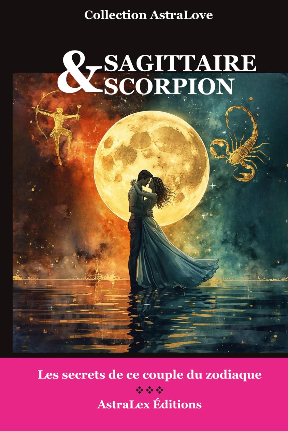 Sagittaire & Scorpion: Défi à relever (Astralove)
