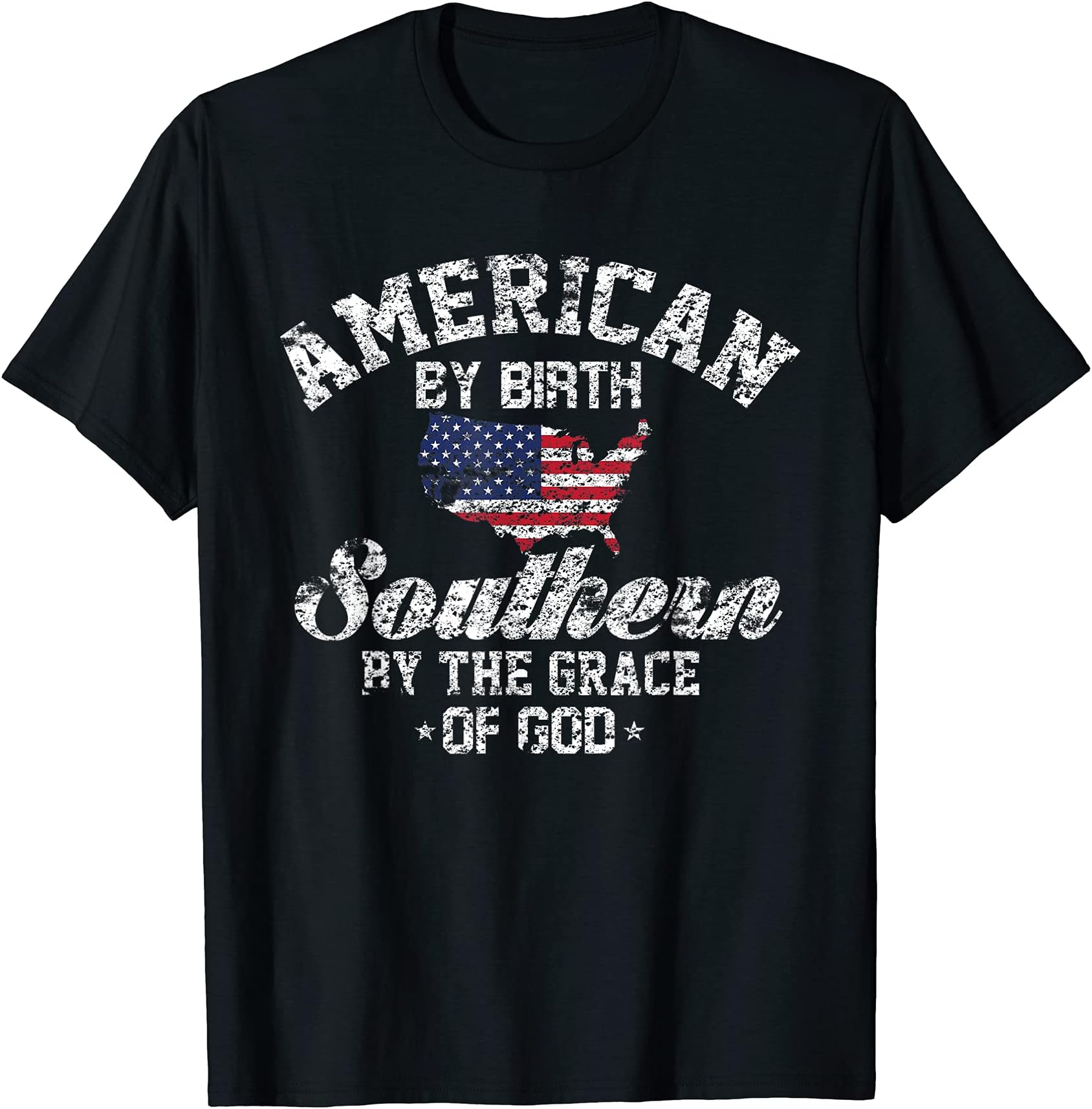 Southern Pride ShirtsAmerican By Birth Southern By The Grace Of God T-Shirt T-Shirt