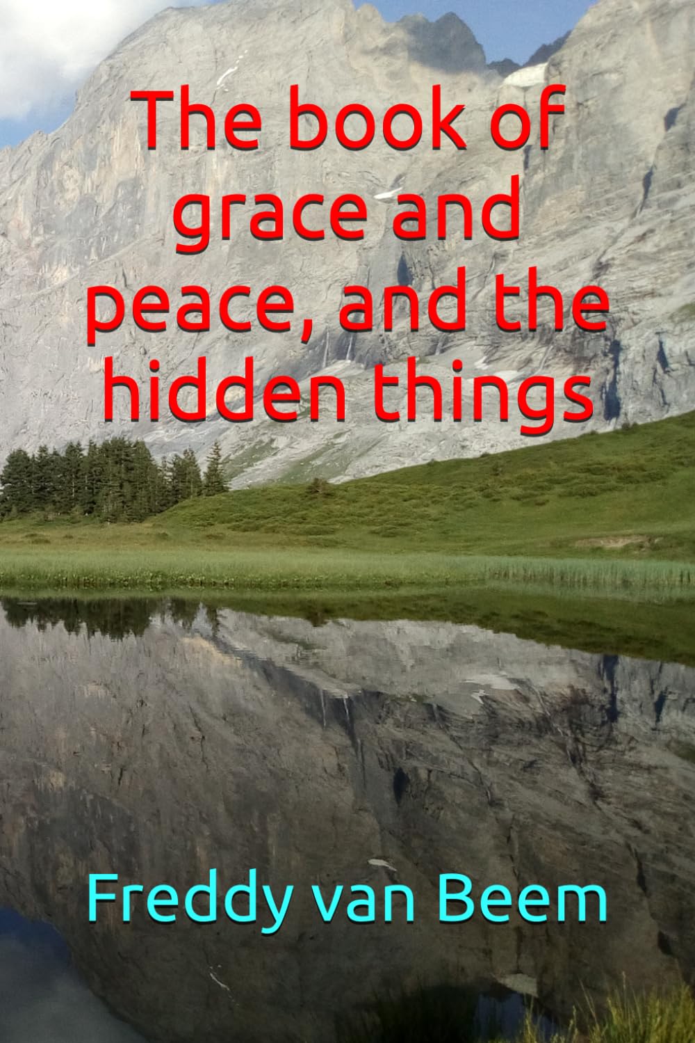 The book of grace and peace, and the hidden things