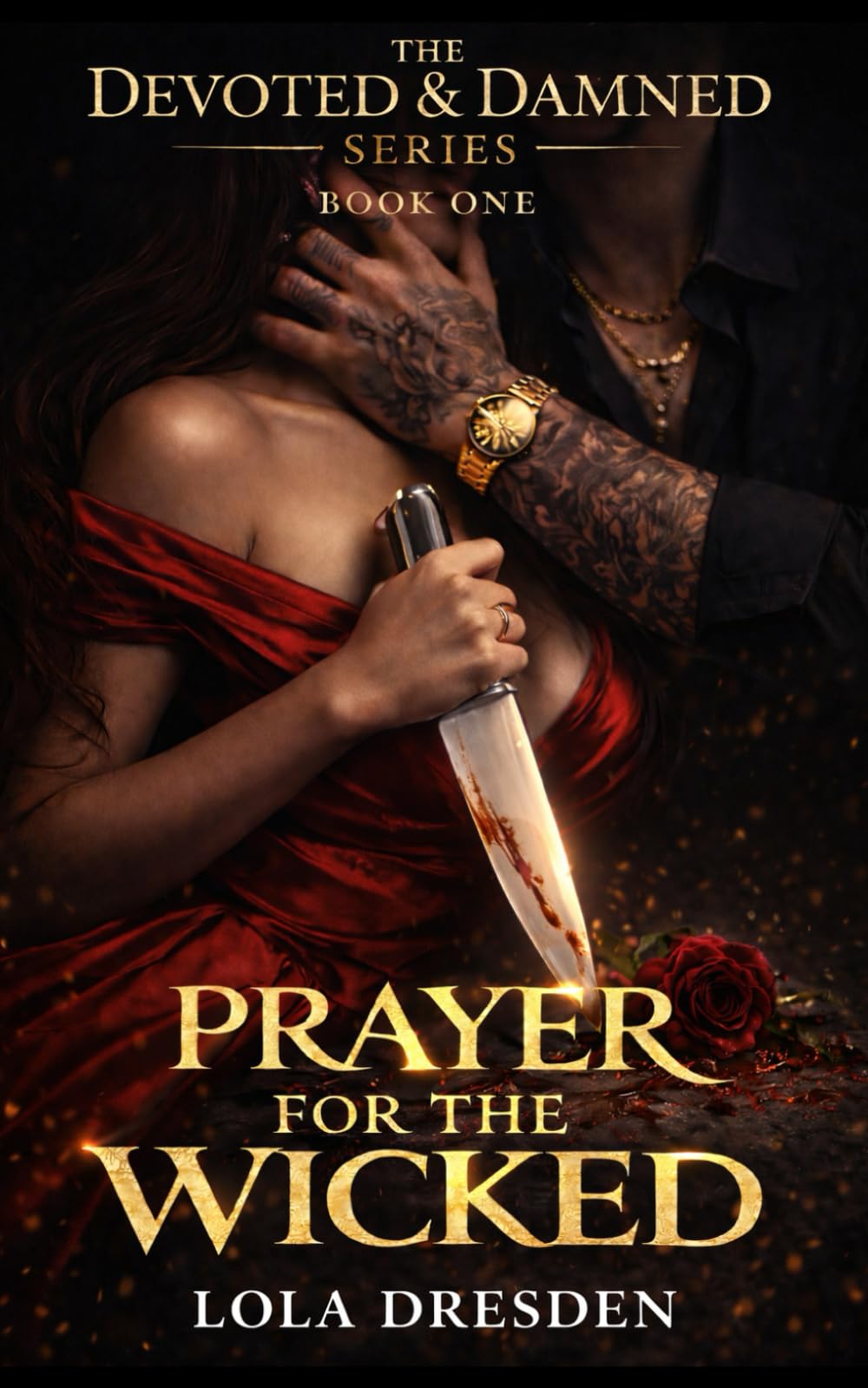 Prayer for the Wicked: 1 (The Devoted & Damned)