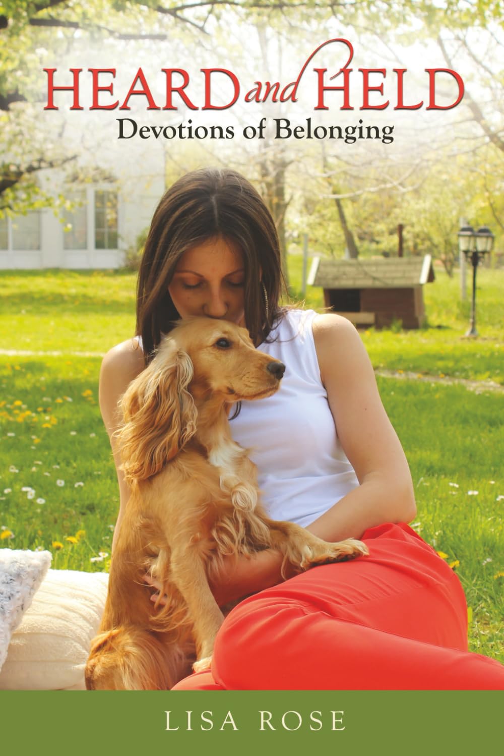 Heard and Held: Devotions of Belonging