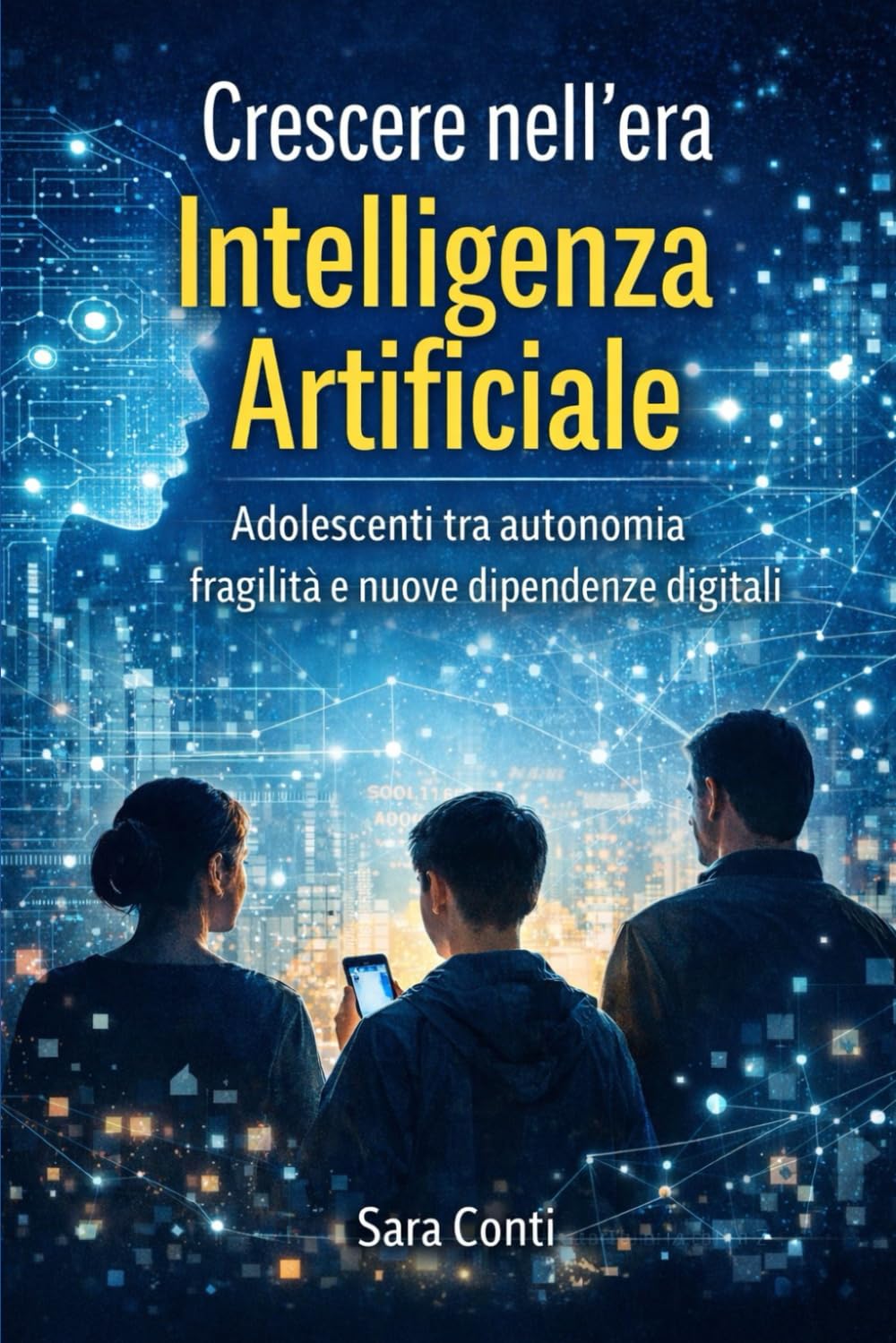 Crescere nell’era dell’Intelligenza Artificiale: Adolescenti tra autonomia, fragilità e nuove dipendenze digitali