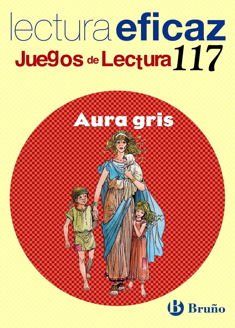 Aura gris / Aura Gray: Lectura eficaz / Effective Reading (Juegos de lectura / Reading Games)