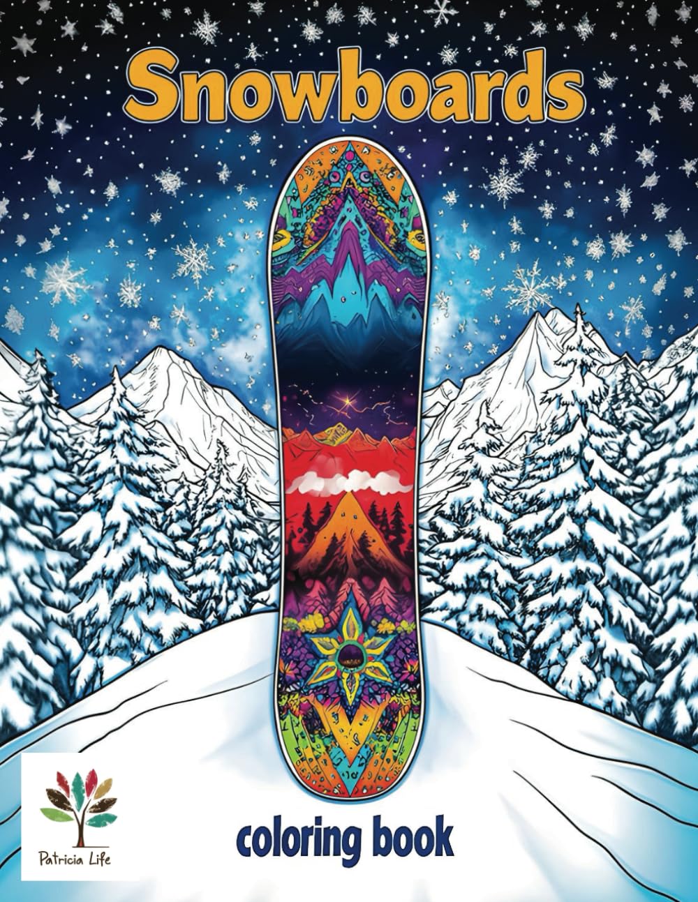 Snowboards coloring book: 40 Epic Snowboard Designs: A Stress-Relief Adult Coloring Book for Winter Sports Lovers and Mountain Adventure Enthusiasts