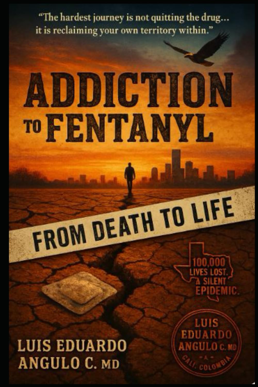 ADDICTION TO FENTANYL: From Death to Life