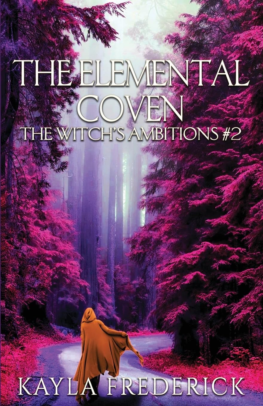 The Elemental Coven: 2 (Witch's Ambitions Trilogy)