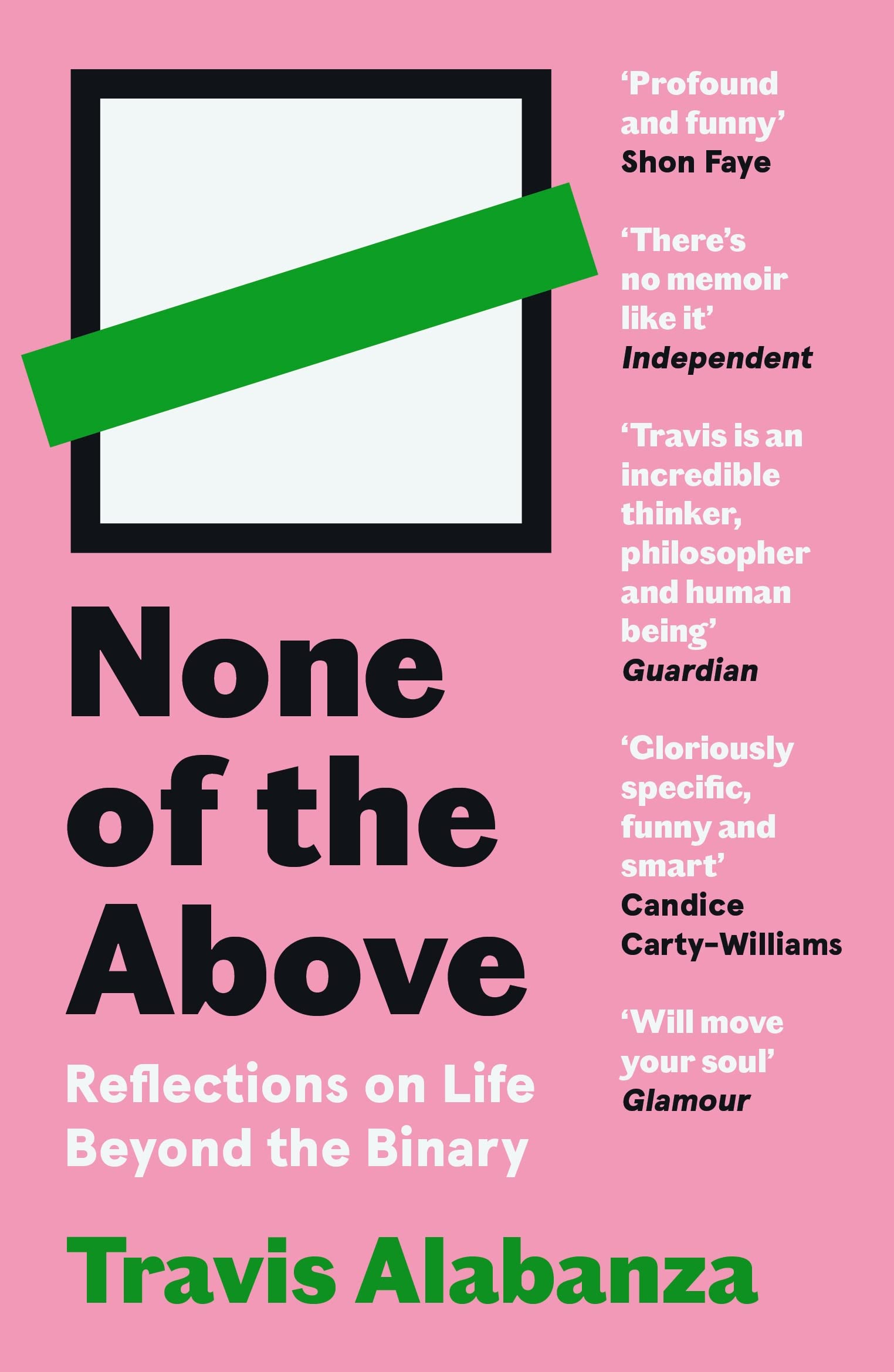 None of the Above by Travis Alabanza (Paperback Book)