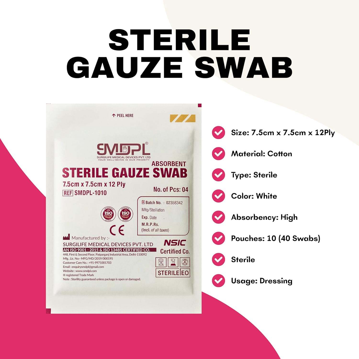 SMDPL sterile gauze swab 7.5 cm x 7.5 cm, 12-ply-40 swab (10 pouches). Medical cotton pad for wound care SMDPL sterile gauze swab 7.5 cm x 7.5 cm, 12-ply-40 swab (10 pouches). Medical cotton pad for wound care