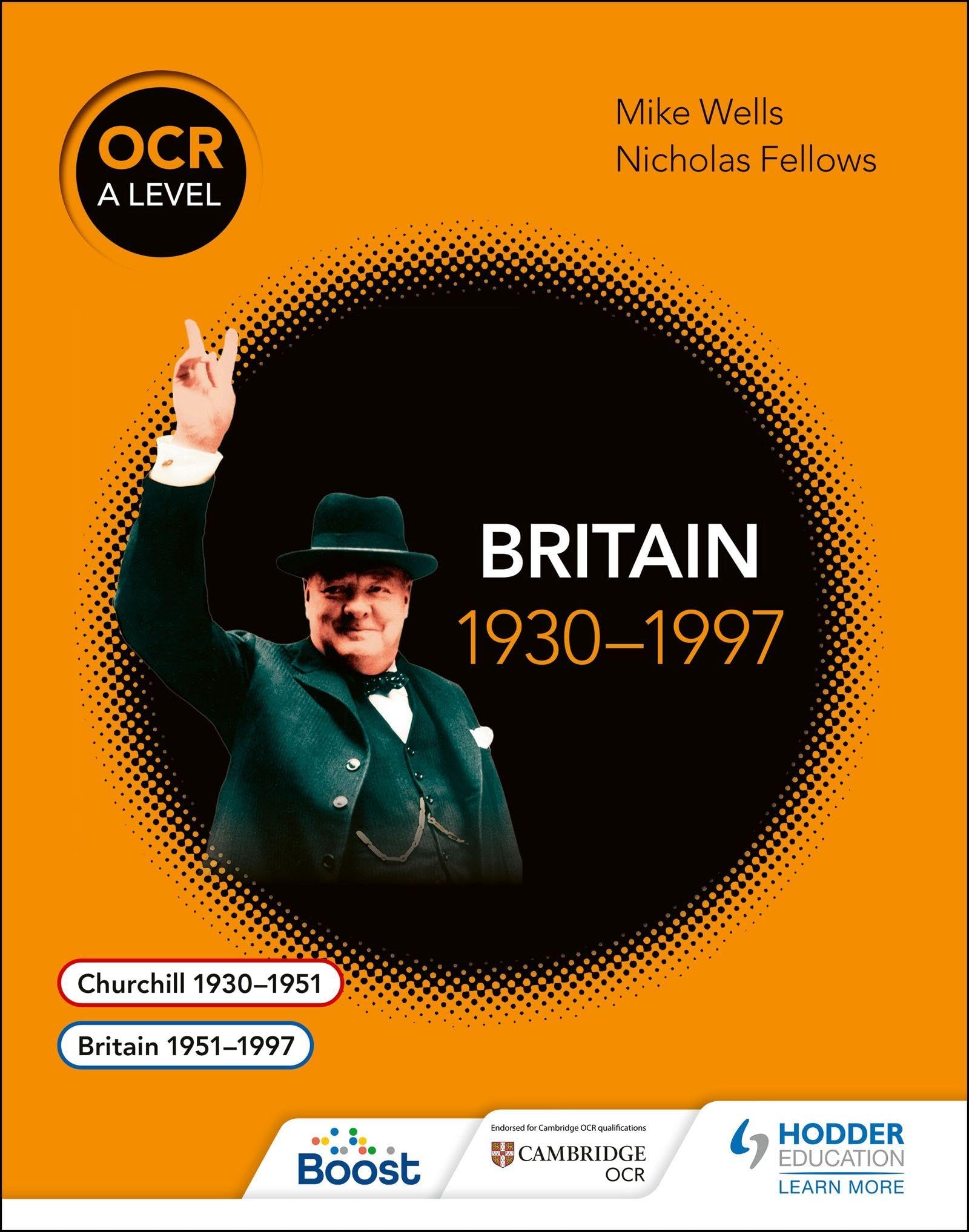 OCR A Level History Britain 19301997 by Mike Wells PAPERBACK 9781471837296