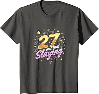 Regalo de cumpleaños: camiseta de celebración de 27 y aún asesinando a la reina