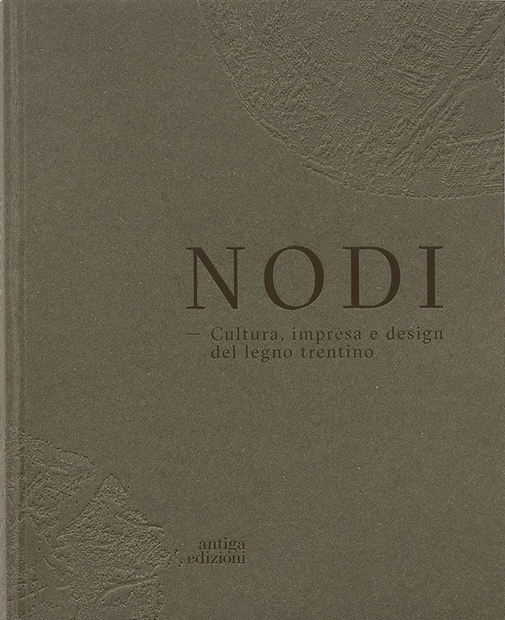 Livre Nodi design bois Trentin : l'alternative bilingue pour maîtriser le style italien