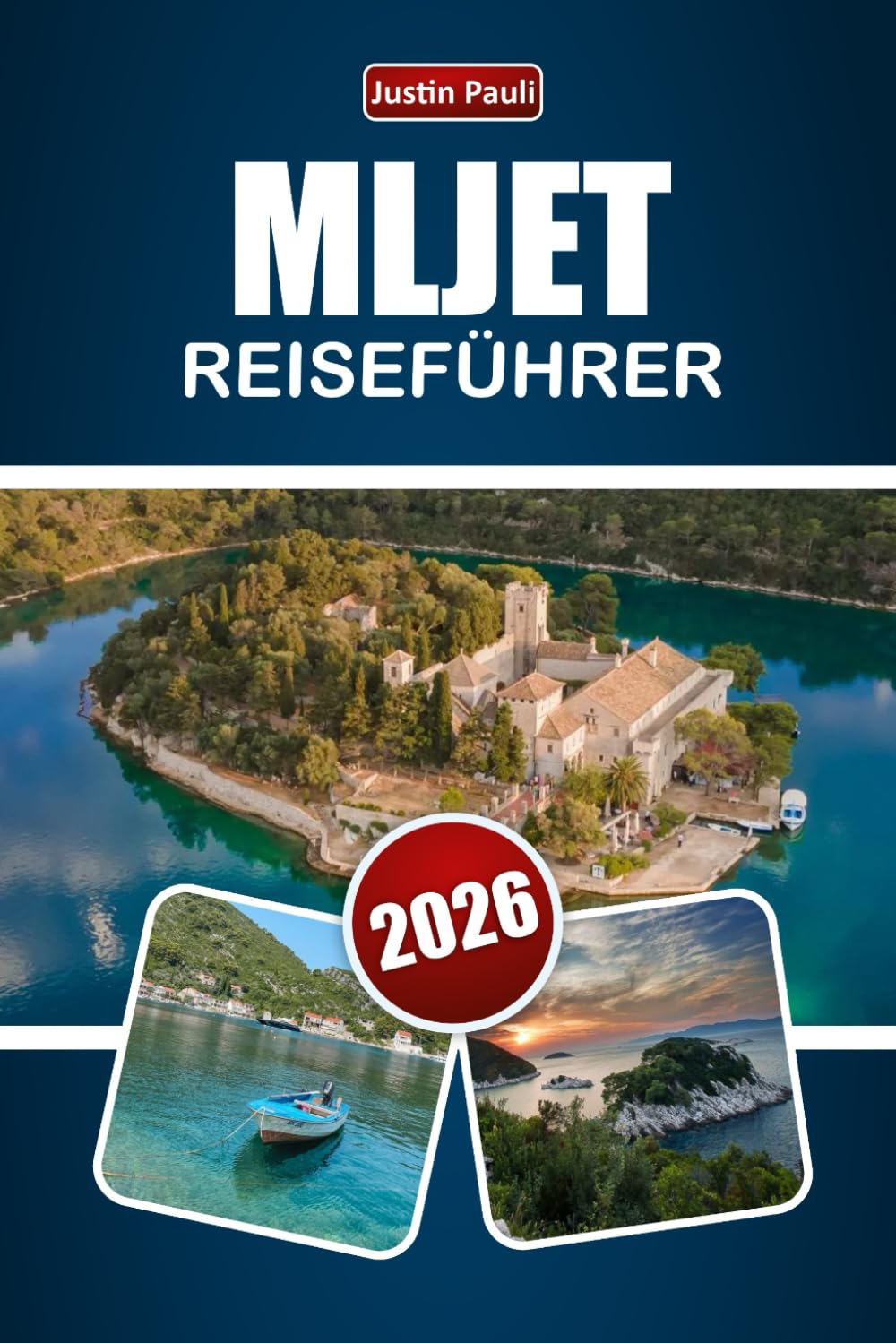 MLJET REISEFÜHRER 2026: Entdecken Sie Kroatiens Inseln durch Strände, Nationalparks, lokale Wanderwege und Outdoor-Abenteuer