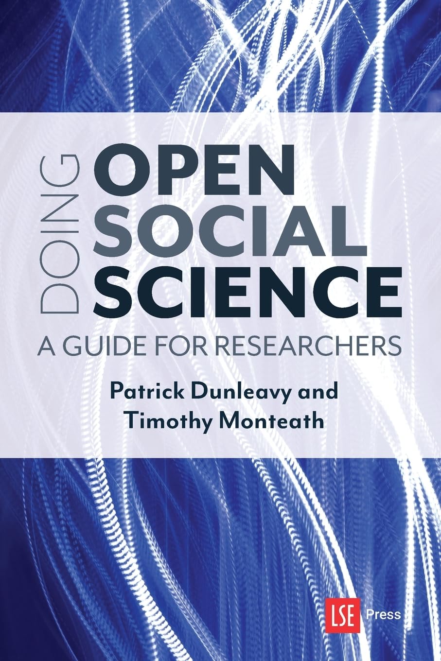 Doing Open Social Science: A guide for researchers
