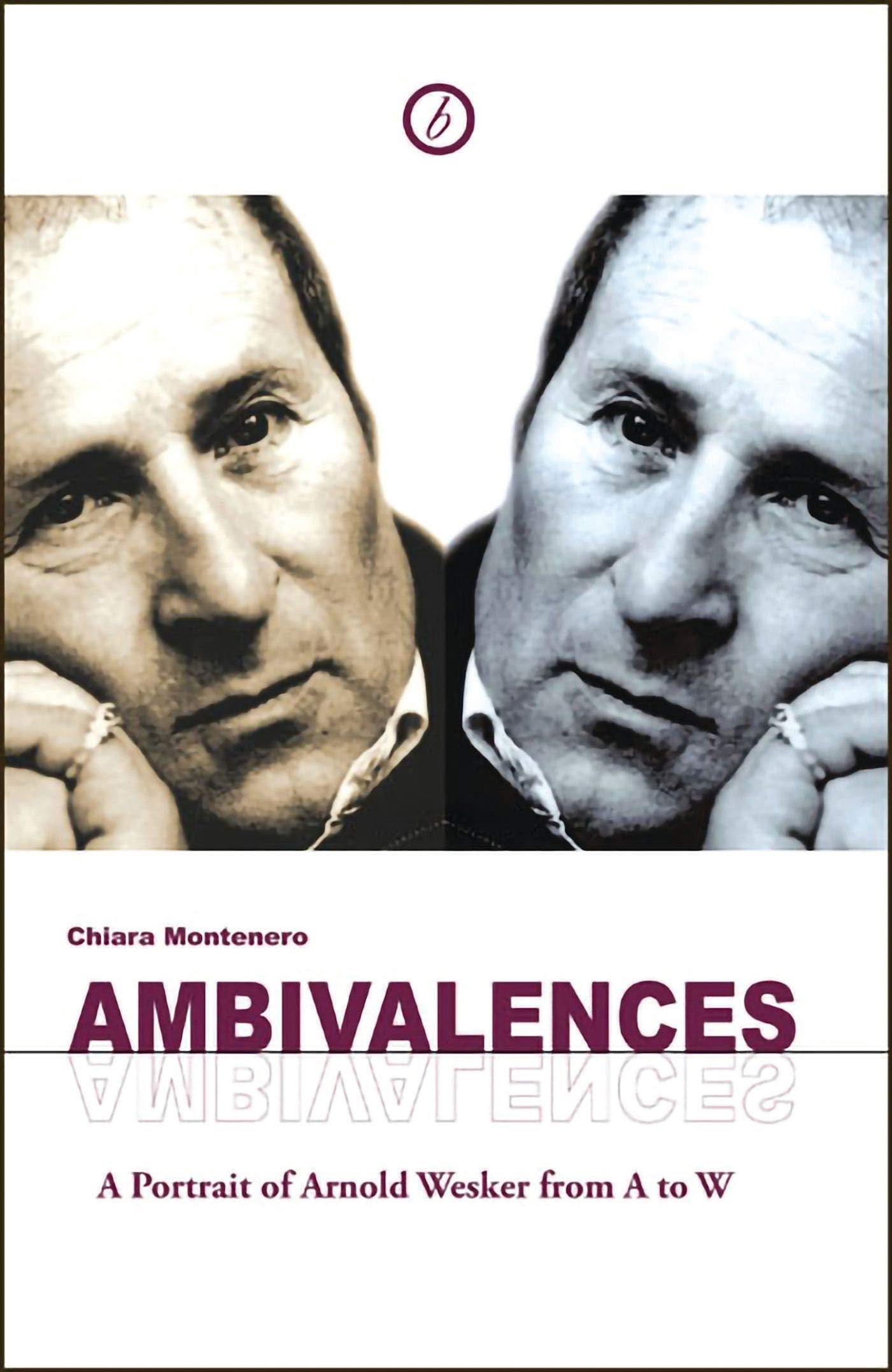 Portrait of Arnold Wesker A to W livre biographie de théâtre - Ambivalences