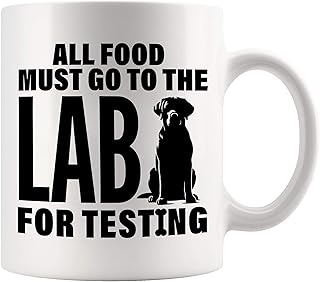 All Food Must Go To The Lab For Testing Labradoodle Lovers Gifts Labrador Retriever Dog Mom Dad Novelty Drinkware Ceramic Mug 11 oz White 11 oz
