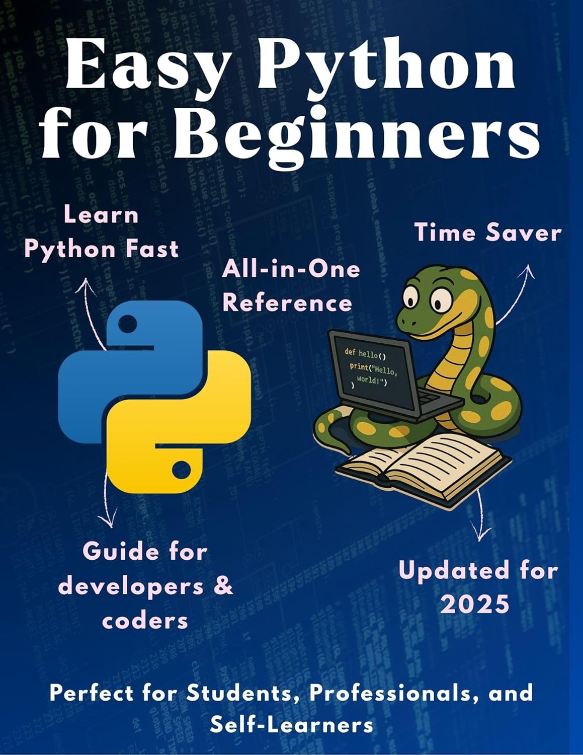 Easy Python For Beginners: Master Python Basics Through Simple ...