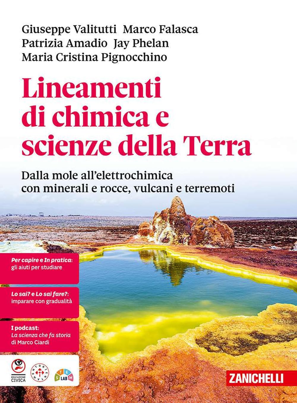 Lineamenti di chimica e scienze della terra. Dalla mole all'elettrochimica con minerali e rocce, vulcani e terremoti. Per le Scuole superiori
