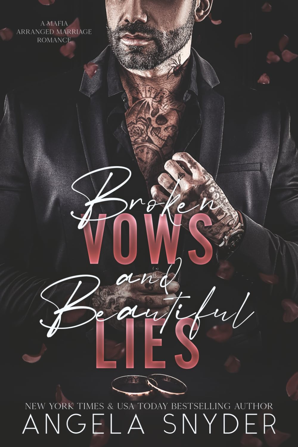Broken Vows and Beautiful Lies: An Enemies to Lovers Arranged Marriage Mafia Romance: 1 (The Beautifully Broken Mafia Series)