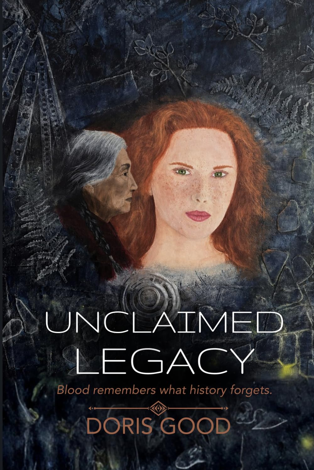Unclaimed Legacy: Blood remembers what history forgets.