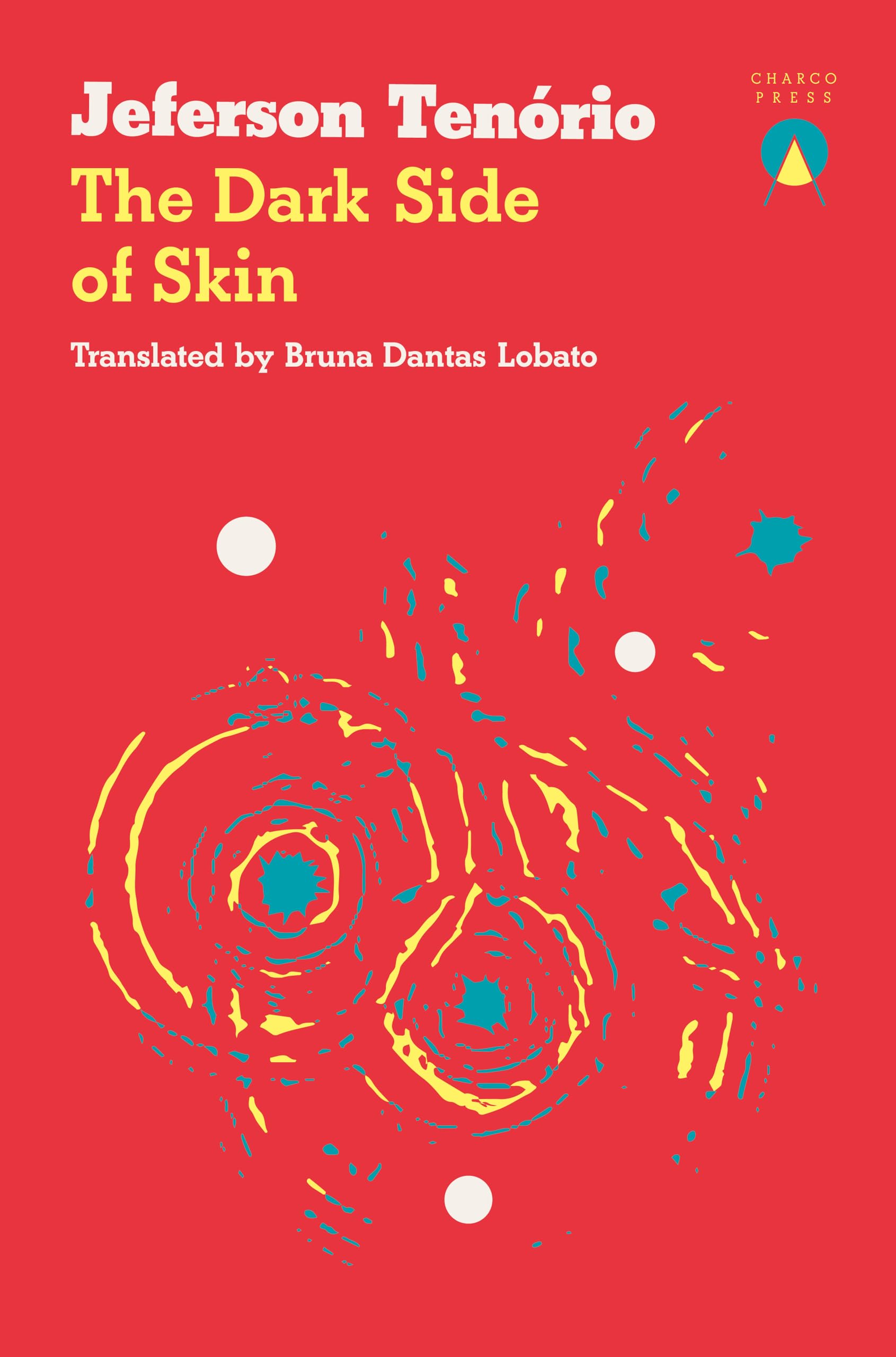 The Dark Side of Skin.by Tenorio, Lobato  New 9781913867737 Fast Free Shipping**