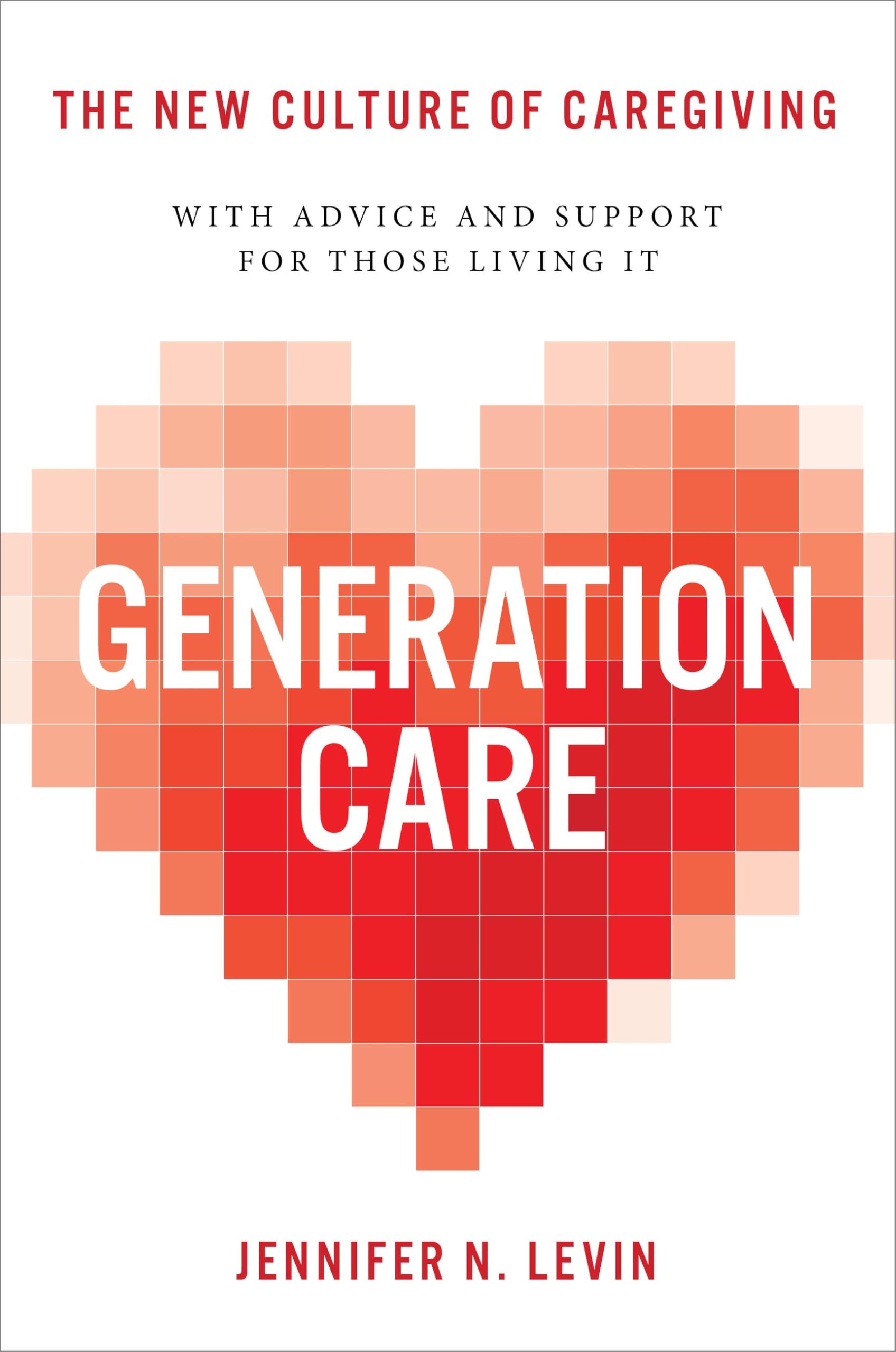 Buy Generation Care: The New Culture of Caregiving — BookShops.in